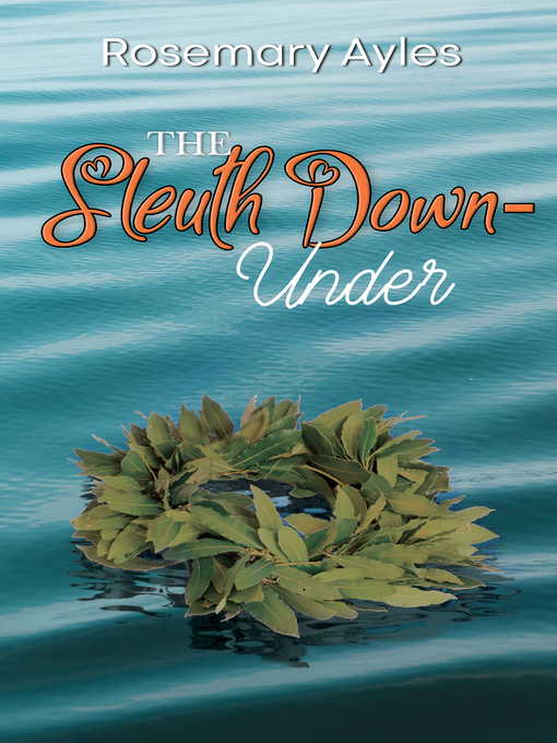 Title details for The Sleuth Down-Under by Rosemary Ayles - Available
